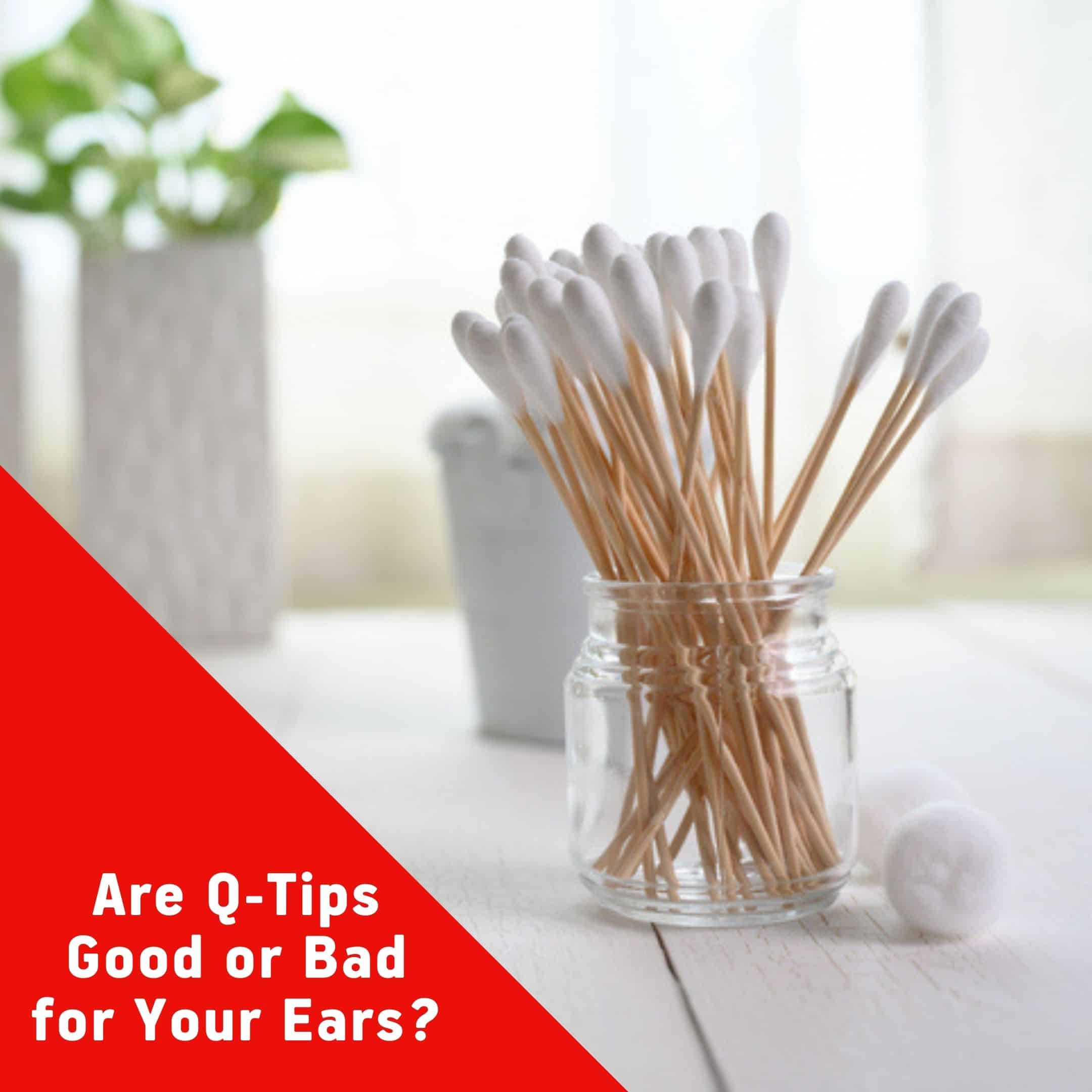 q-tips in ears
